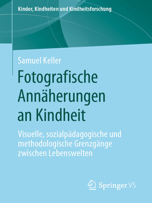 cover image of Fotografische Annäherungen an Kindheit